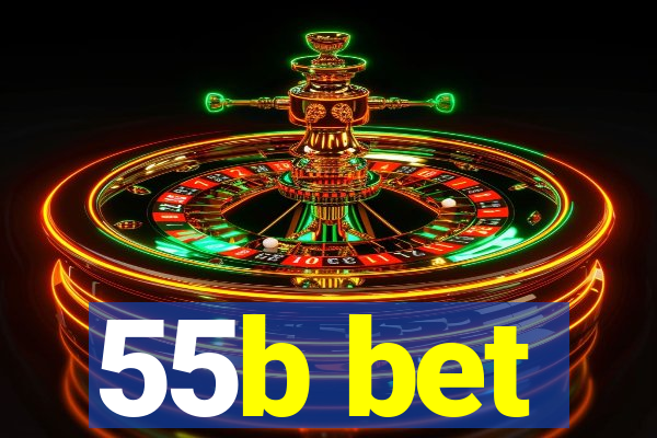 55b bet